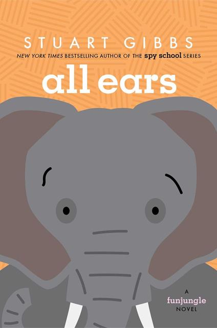 All Ears - Stuart Gibbs - ebook