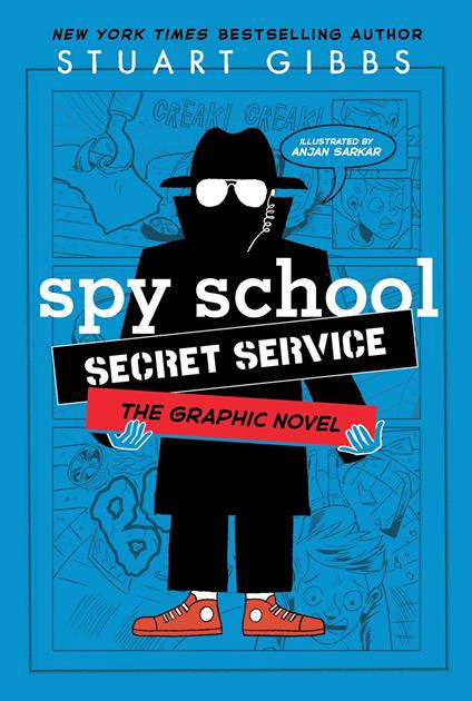 Spy School Secret Service the Graphic Novel - Stuart Gibbs,Anjan Sarkar - ebook