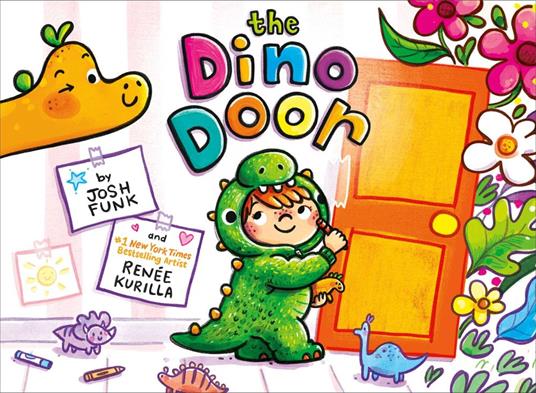 The Dino Door - Josh Funk,Renée Kurilla - ebook