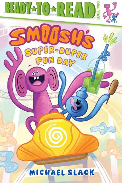 Smoosh's Super-Duper-Fun Day - Michael Slack - ebook