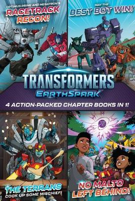 Transformers Earthspark 4 Action-Packed Chapter Books in 1!: Optimus Prime and Megatron's Racetrack Recon!; The Terrans Cook Up Some Mischief!; May the Best Bot Win!; No Malto Left Behind! - Ryder Windham - cover