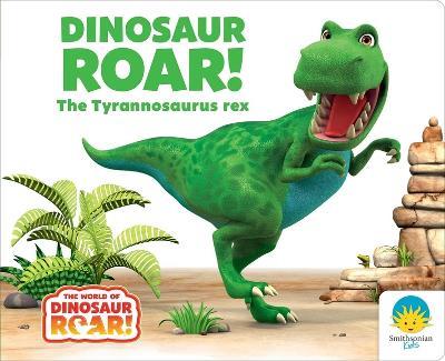 Dinosaur Roar! the Tyrannosaurus Rex - Peter Curtis,Jeanne Willis - cover