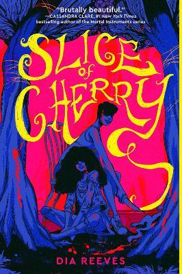 Slice of Cherry - Dia Reeves - cover