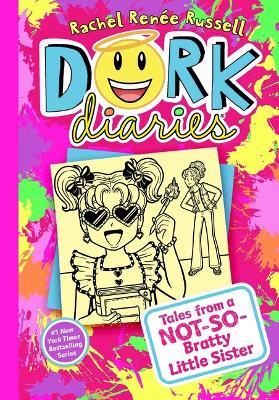Dork Diaries 16: Tales from a Not-So-Bratty Little Sister - Rachel Renée Russell - cover