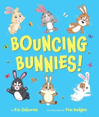 Bouncing Bunnies! - Fiz Osborne - cover