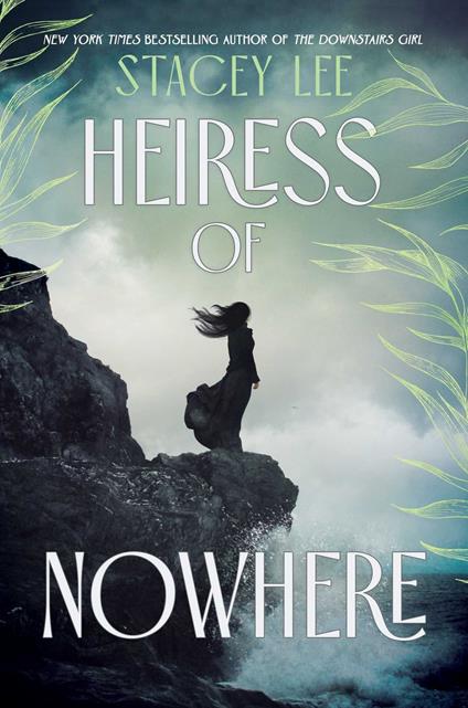 Heiress of Nowhere - Stacey Lee - ebook