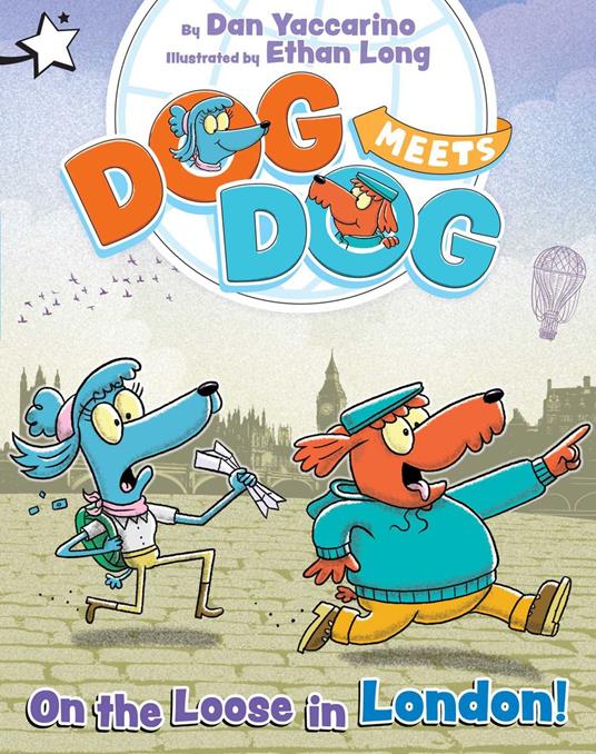 On the Loose in London! - Dan Yaccarino,Ethan Long - ebook