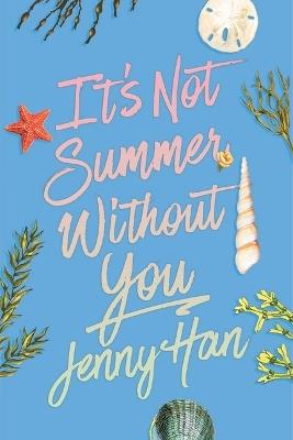 It's Not Summer Without You (Deluxe Edition) - Jenny Han - cover