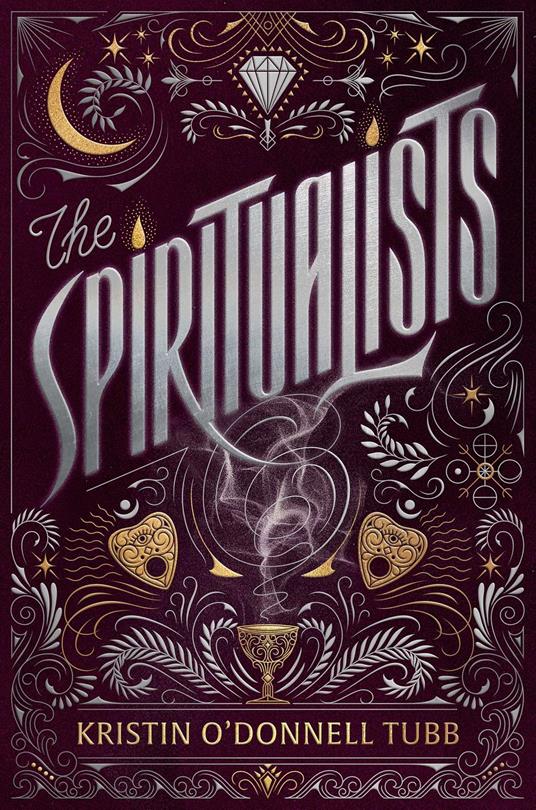 The Spiritualists - Kristin O'Donnell Tubb - ebook