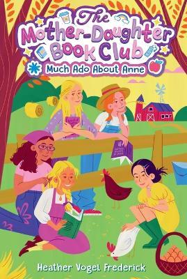 Much ADO about Anne - Heather Vogel Frederick - cover