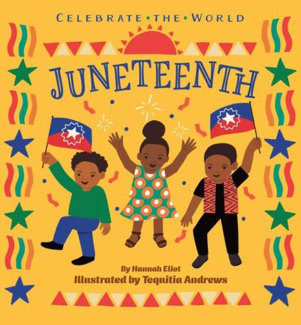 Juneteenth - Hannah Eliot,Tequitia Andrews - ebook
