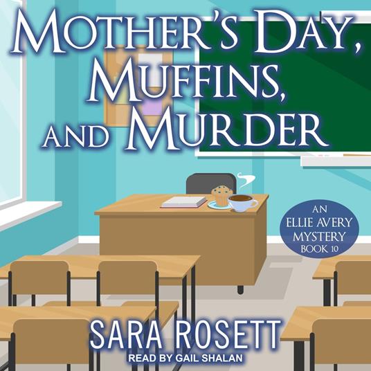 Mother’s Day, Muffins, and Murder