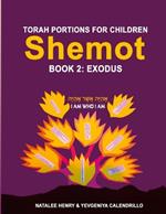 Shemot (Book 2: Exodus)