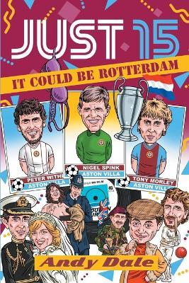 Just 15 It Could Be Rotterdam - Andy D Dale - cover