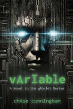 vArIable: A Novel in the gAbrIel Series