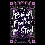The Boi of Feather and Steel
