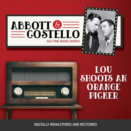 Abbott and Costello: Lou Shoots an Orange Picker
