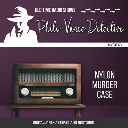 Philo Vance Detective: Nylon Murder Case