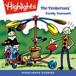 The Timbertoes: Family Teamwork