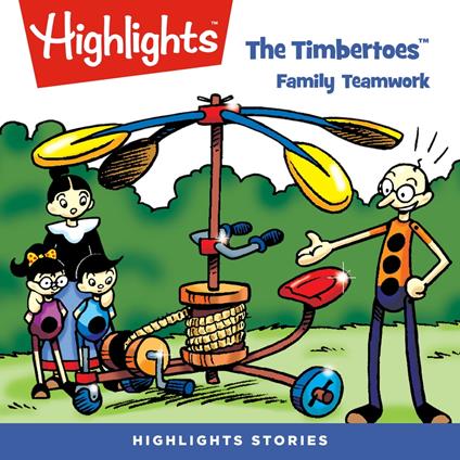 The Timbertoes: Family Teamwork