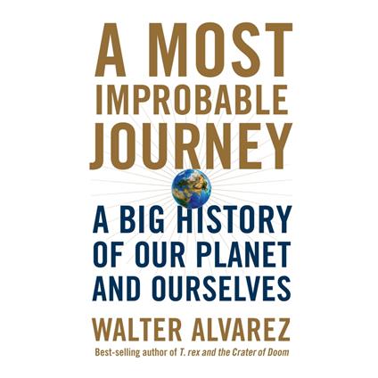 A Most Improbable Journey