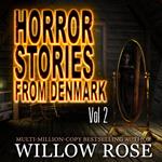 Horror Stories from Denmark: Volume 2