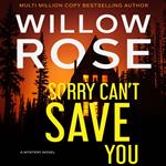 Sorry Can't Save You
