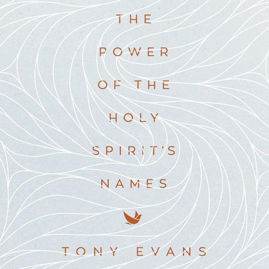 The Power of the Holy Spirit's Names