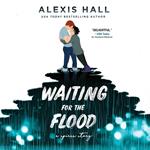Waiting for the Flood
