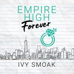 Empire High Forever