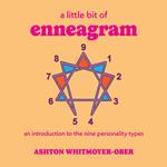A Little Bit of Enneagram