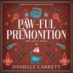 Paw-ful Premonition