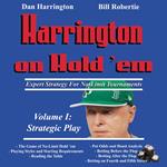 Harrington on Hold 'em Expert Strategy for No Limit Tournaments, Vol. 1