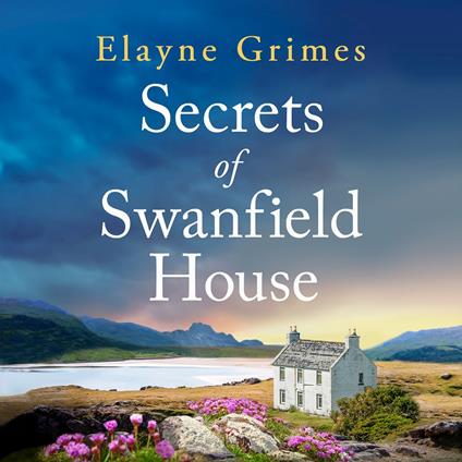 Secrets of Swanfield House