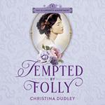 Tempted by Folly