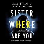 Sister Where Are You