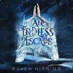 An Endless Escape