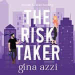 The Risk Taker