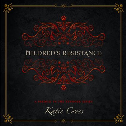 Mildred's Resistance