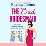 The Bad Bridesmaid
