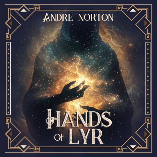 The Hands of Lyr