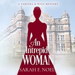 An Intrepid Woman