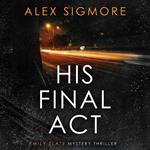 His Final Act