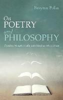 On Poetry and Philosophy: Thinking Metaphorically with Wordsworth and Kant