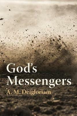 God's Messengers - A M Deigloriam - cover