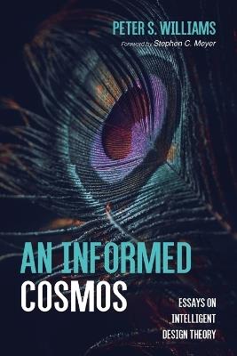 An Informed Cosmos - Peter S Williams - cover