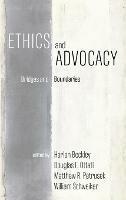 Ethics and Advocacy: Bridges and Boundaries - cover