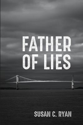 Father of Lies - Susan C Ryan - cover
