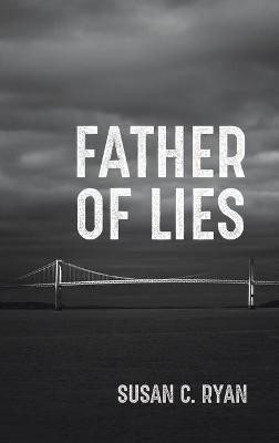Father of Lies - Susan C Ryan - cover