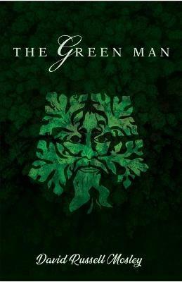 The Green Man - David Russell Mosley - cover